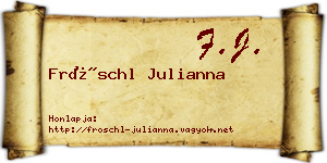 Fröschl Julianna névjegykártya